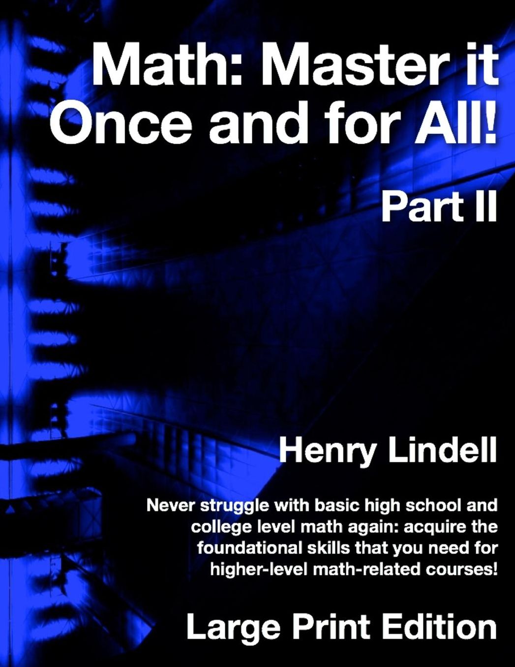 Math. Master it Once and for All!: Part II