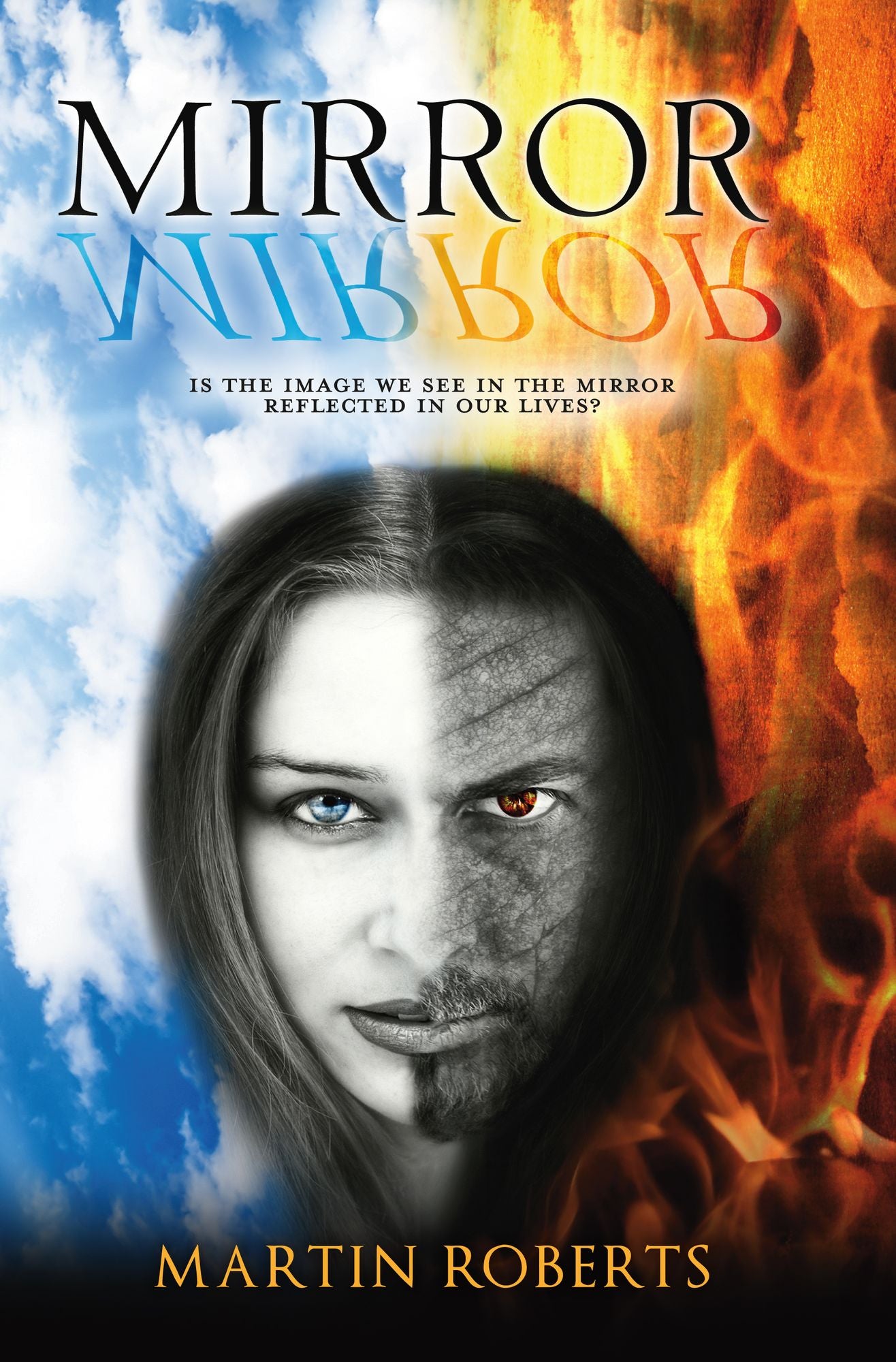 Mirror Mirror: Is the Image We See in the Mirror Reflected in Our Lives?
