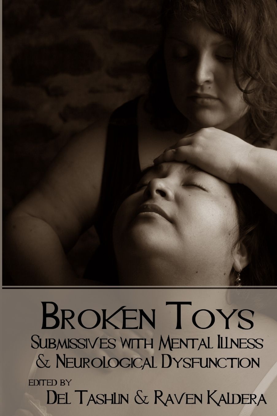 Broken Toys: Submissives with Mental Illness and Neurological Dysfunction