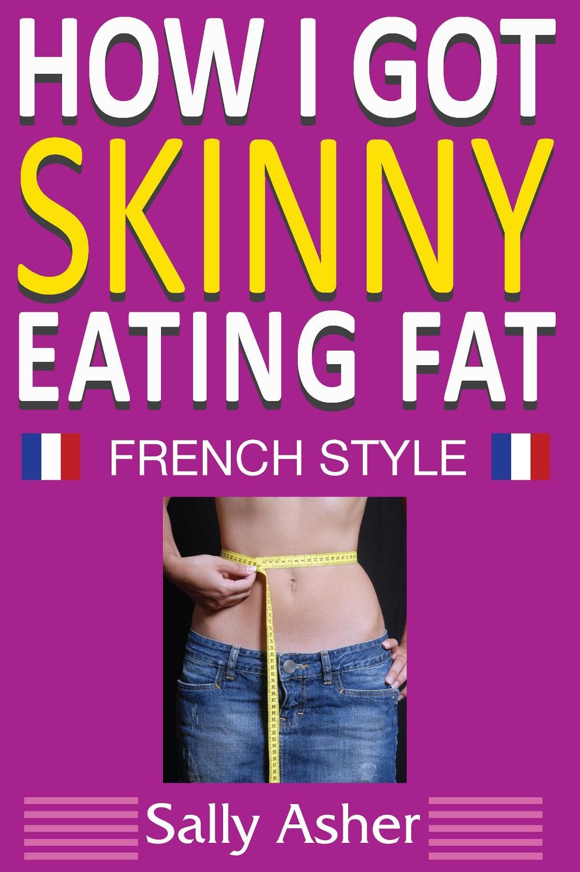 How I Got Skinny Eating Fat