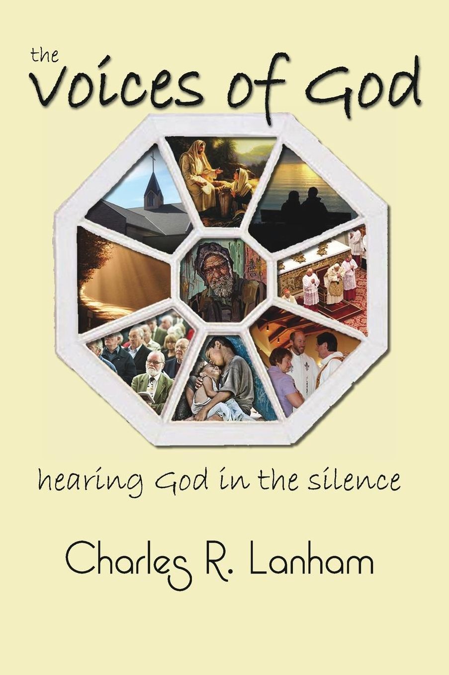 The Voices of God: Hearing God in the silence