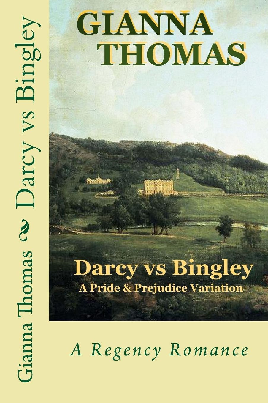 Darcy vs Bingley: A Pride and Prejudice Variation