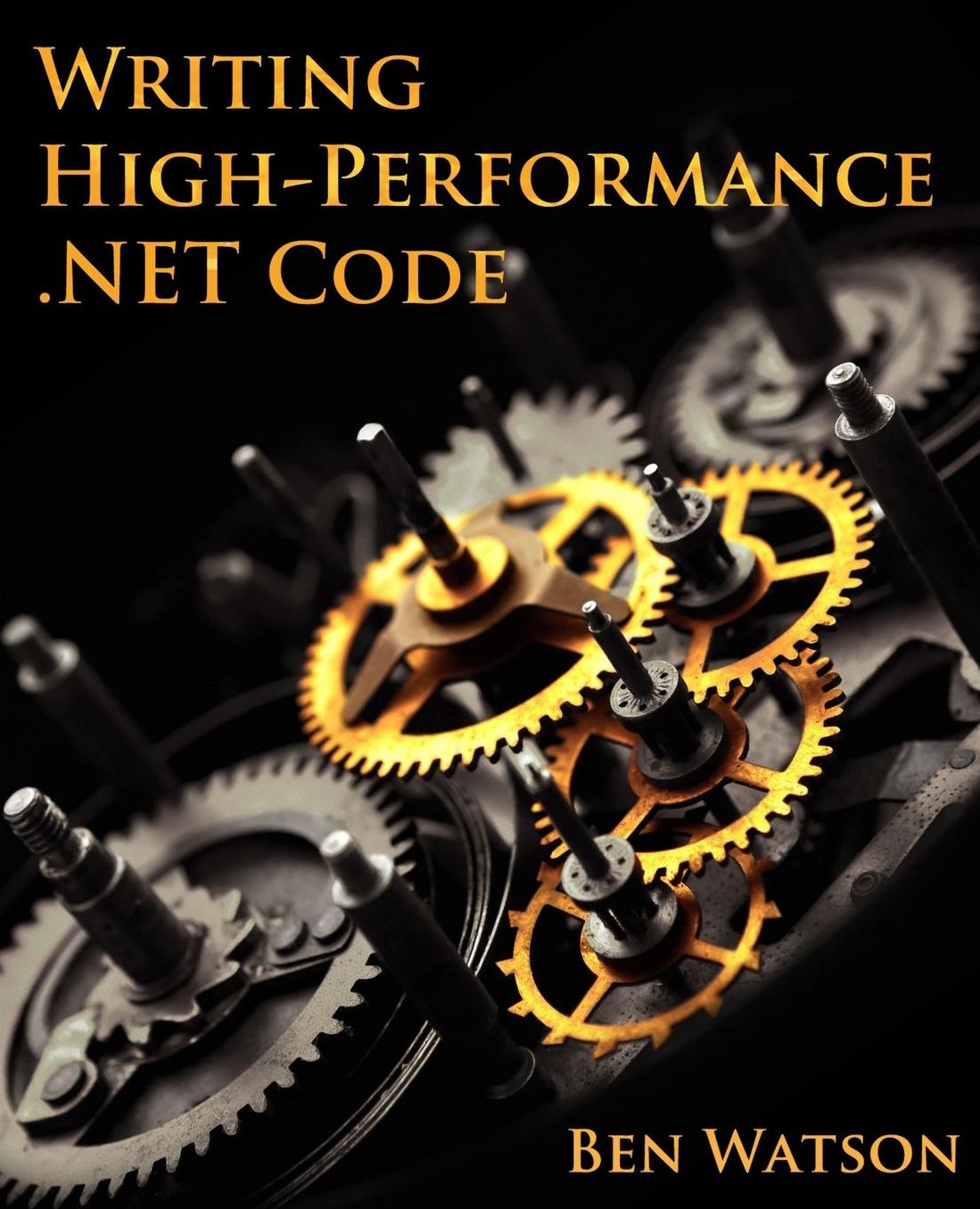 Writing High-Performance .NET Code