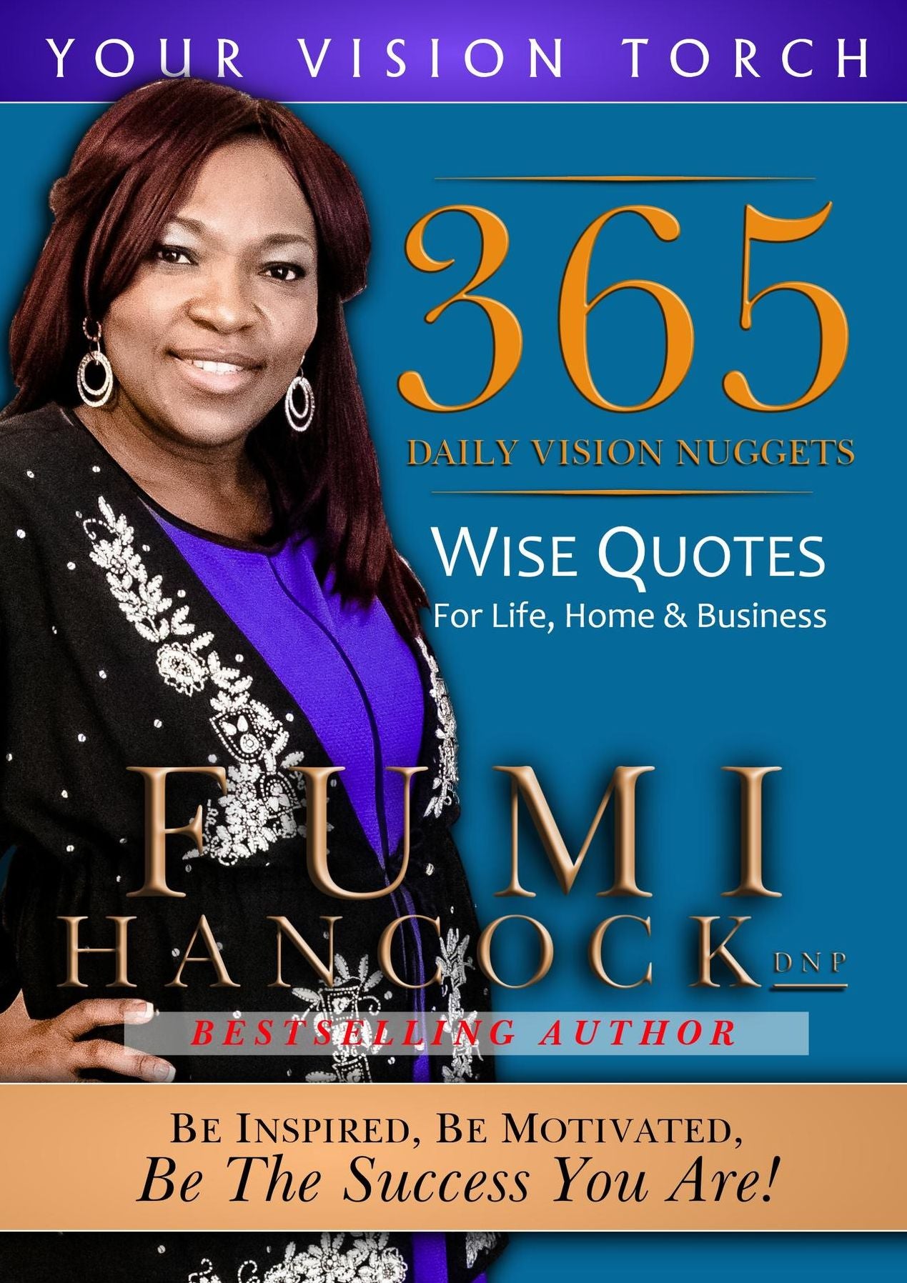 365 Daily Vision Nuggets: Wise Quotes for Life, Home, & Business