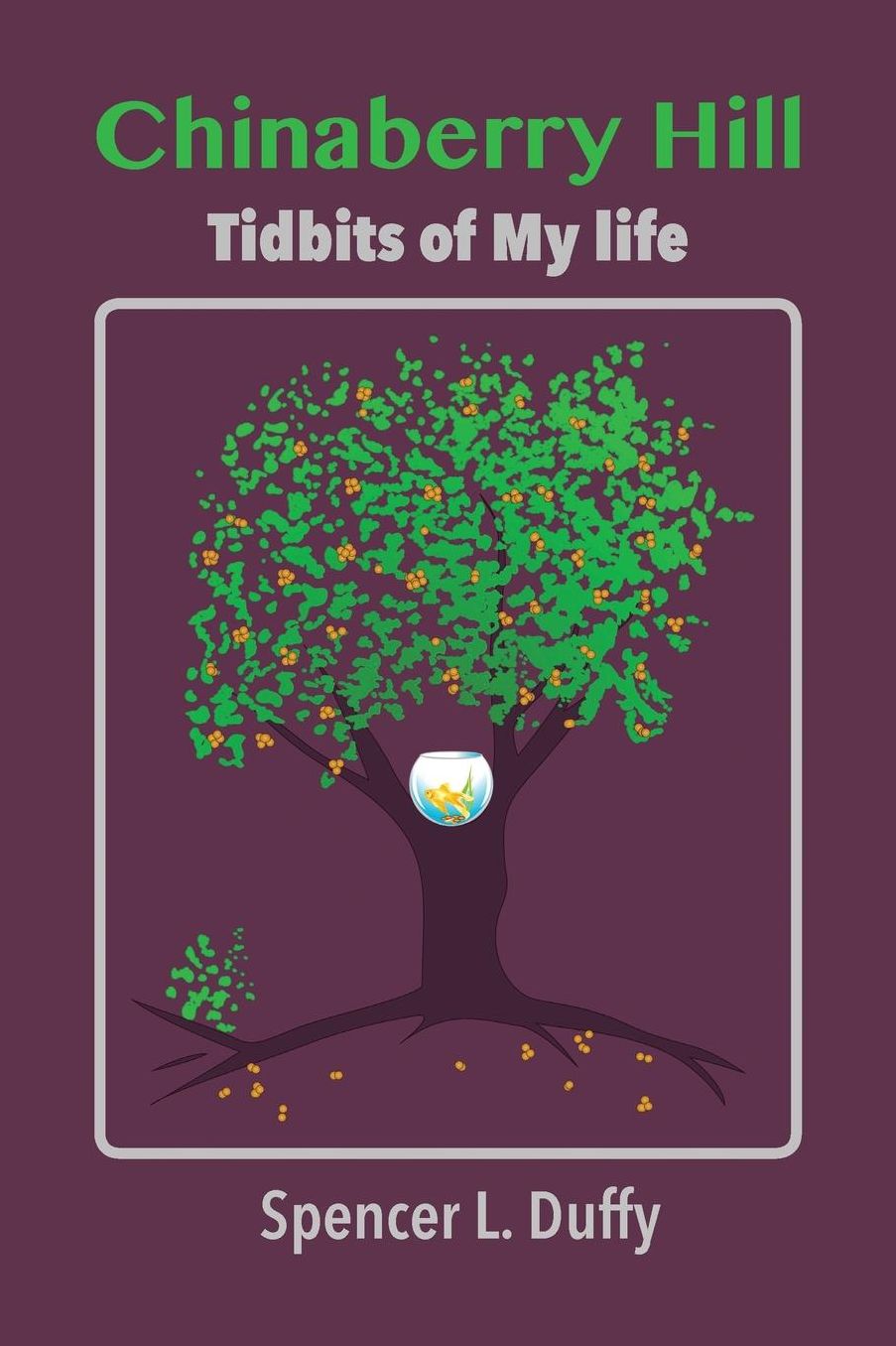 Chinaberry Hill: Tidbits of My Life