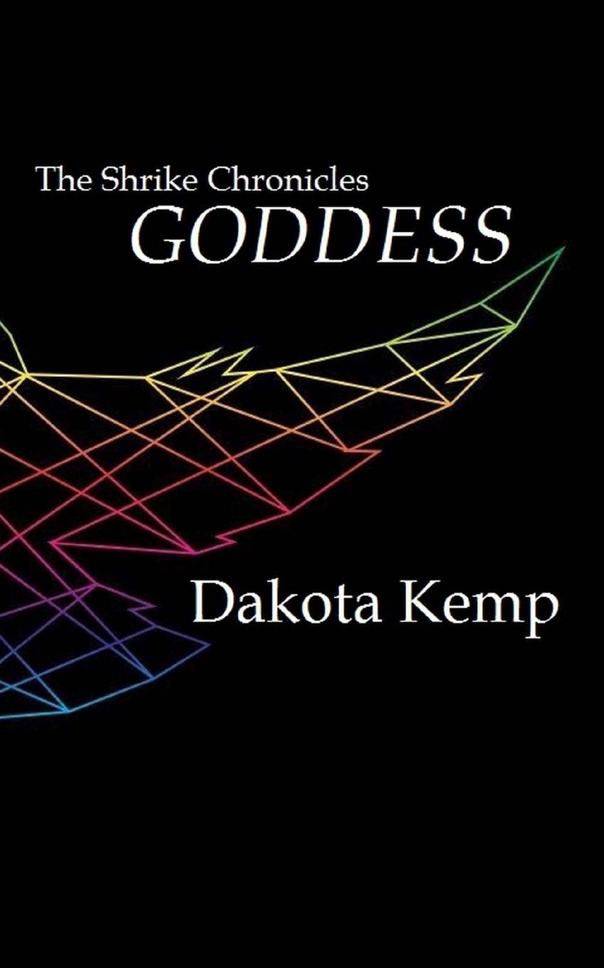 Goddess: The Shrike Chronicles