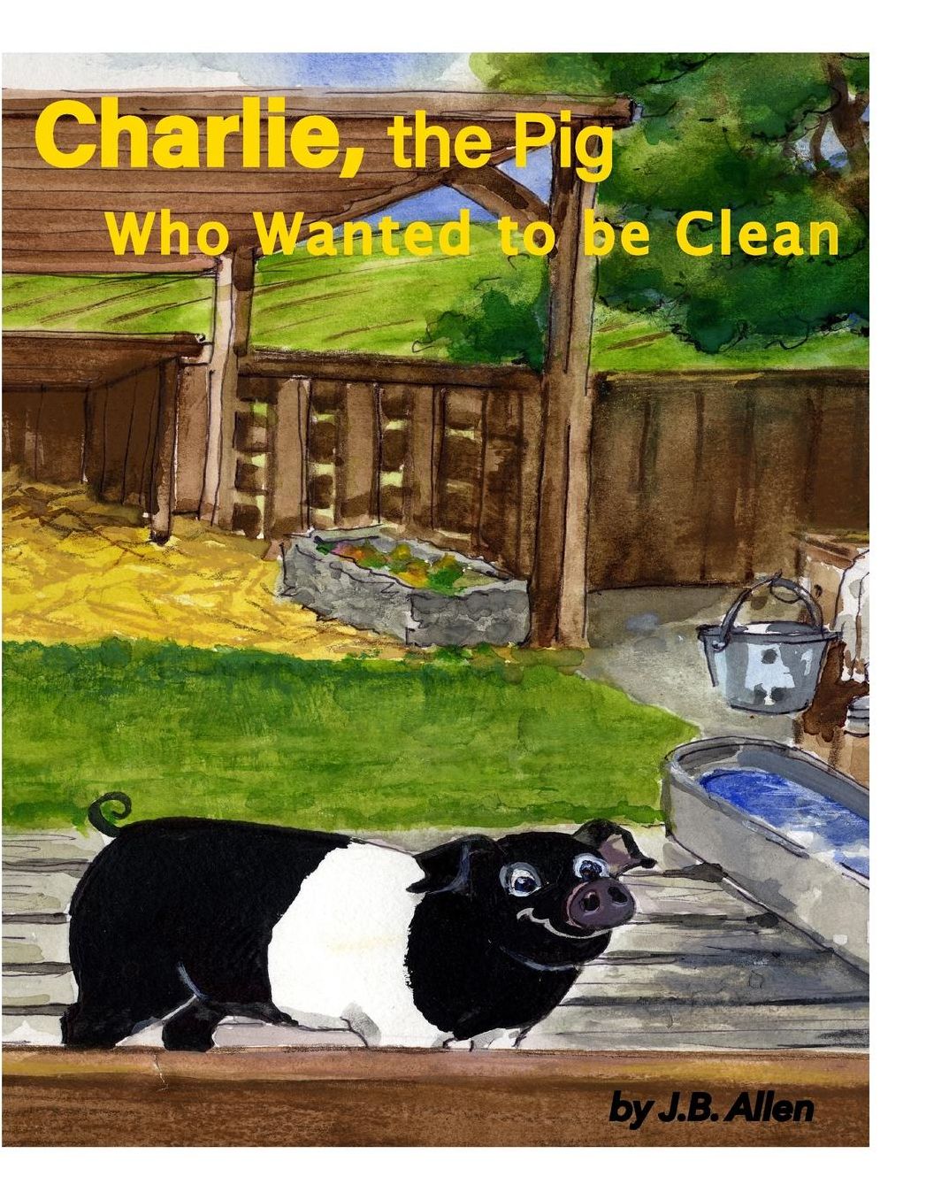 Charlie, the Pig Who Wanted to be Clean