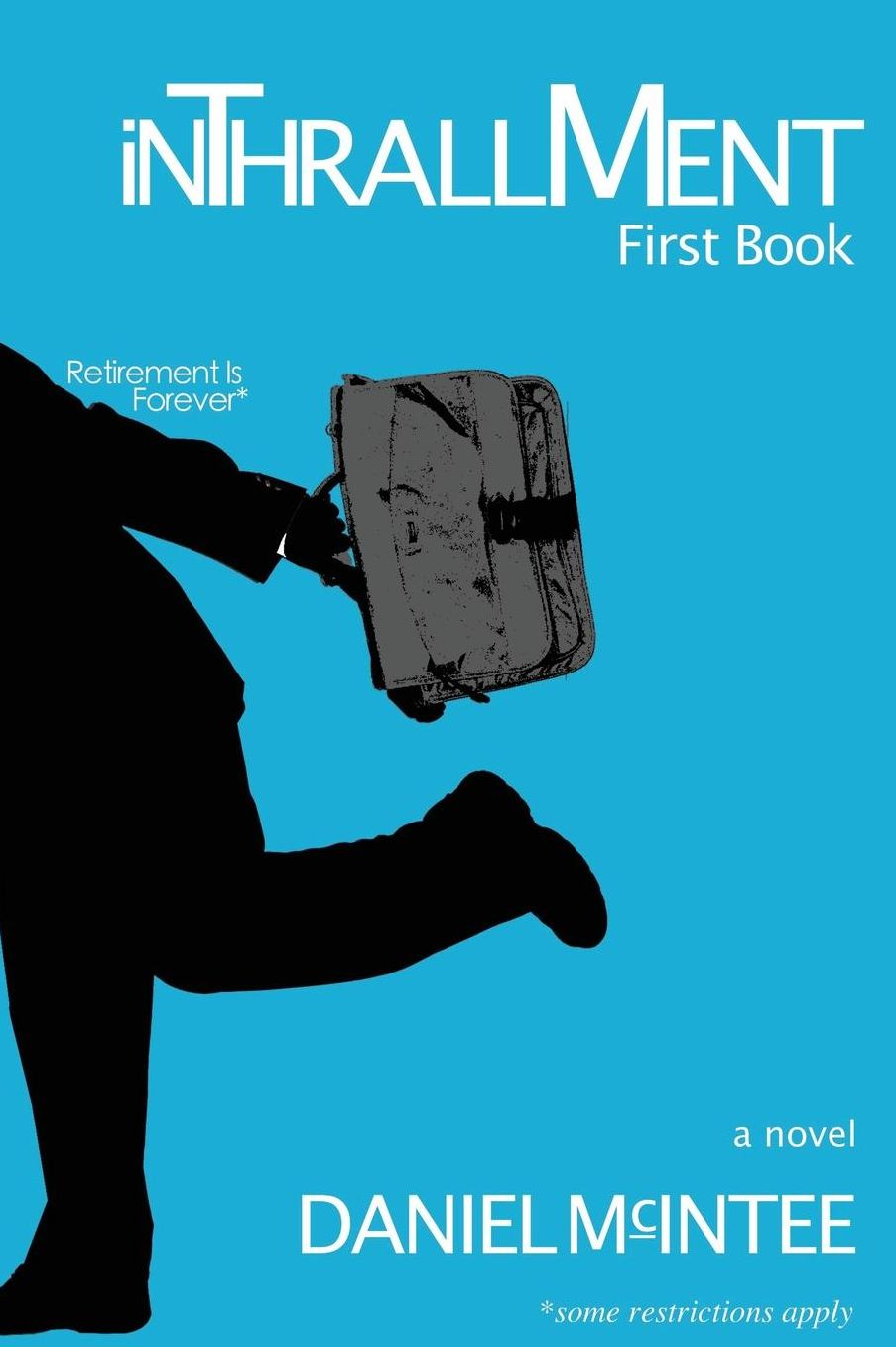 inThrallMent: First Book