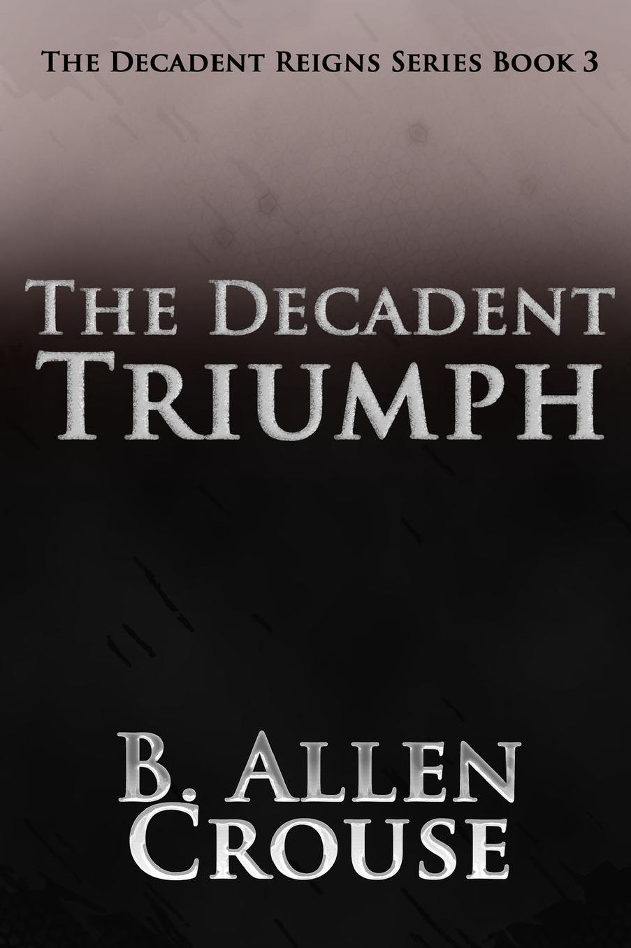 The Decadent Triumph