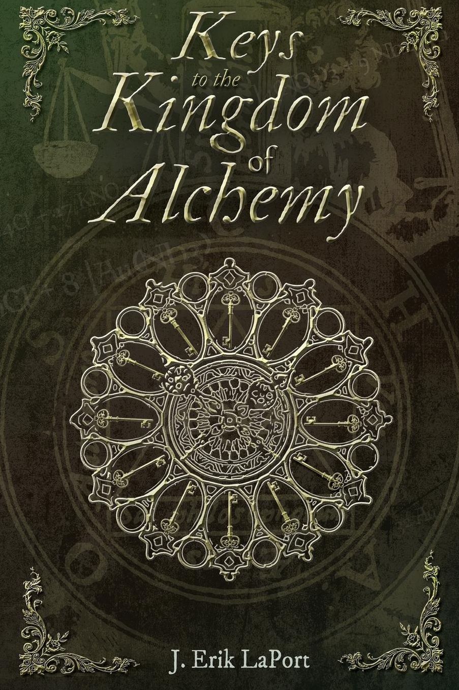Keys to the Kingdom of Alchemy: Unlocking the Secrets of Basil Valentine's Stone - Paperback Color Edition (978-0990619840)