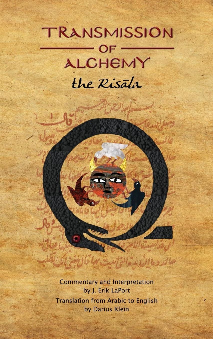 Transmission of Alchemy: The Epistle of Morienus to Khalid bin Yazid - Hardcover Color Edition (978-0990619864)