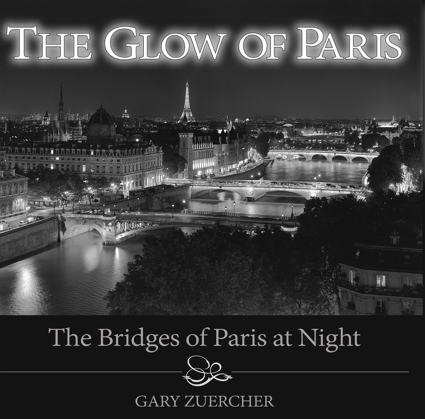 The Glow of Paris : The Bridges of Paris at Night
