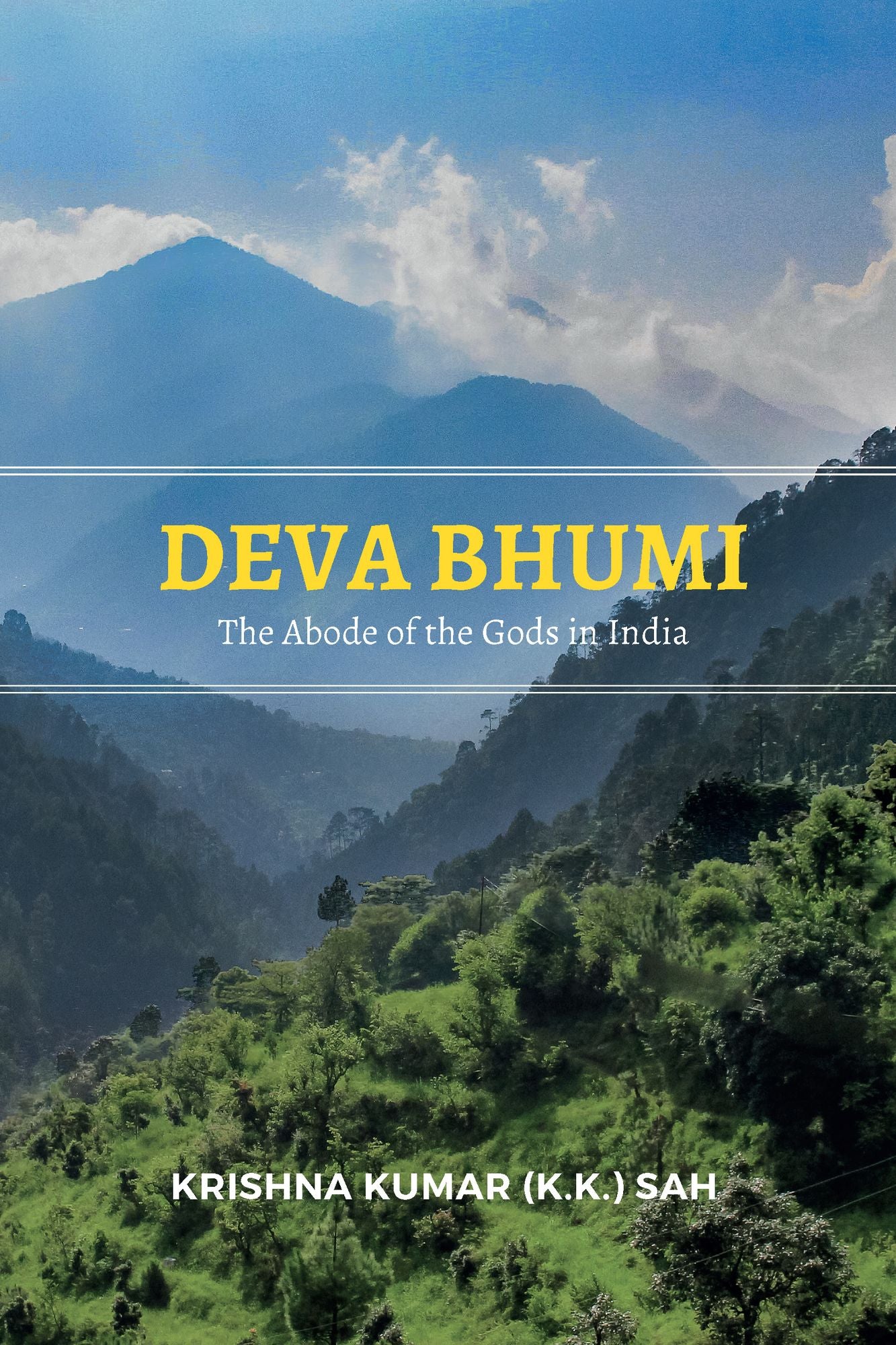 Deva Bhumi: The Abode of the Gods in India