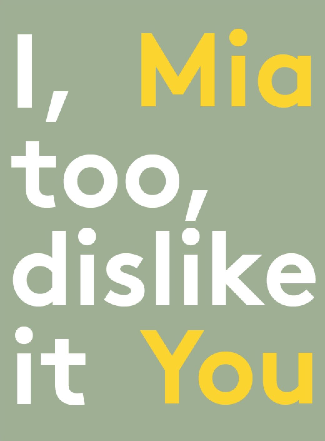 I, Too, Dislike It