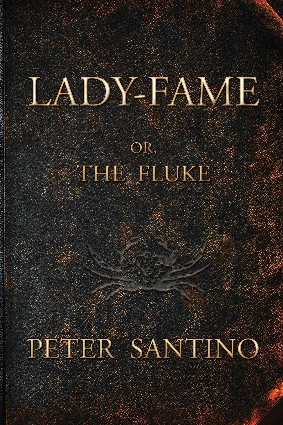 LADY-FAME; or, The Fluke