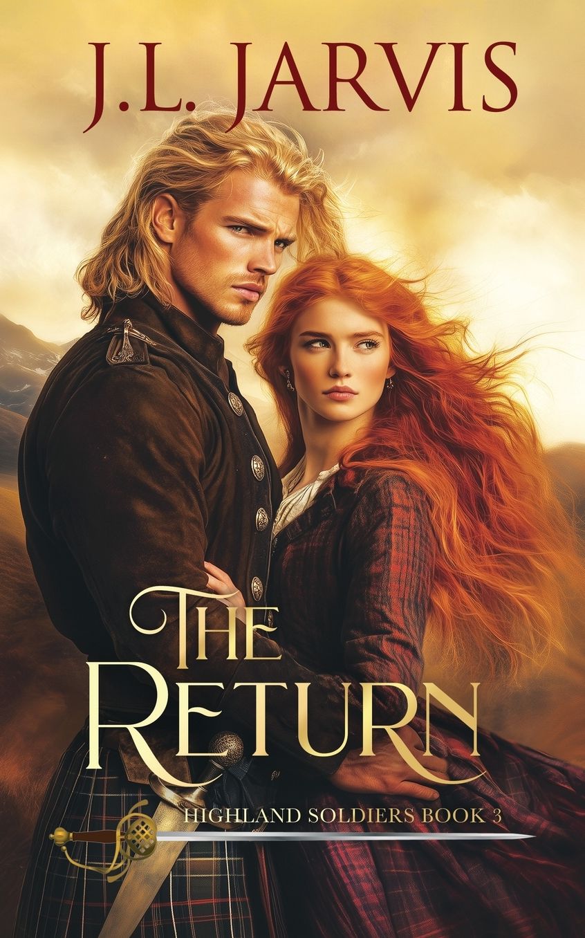 Highland Soldiers: The Return