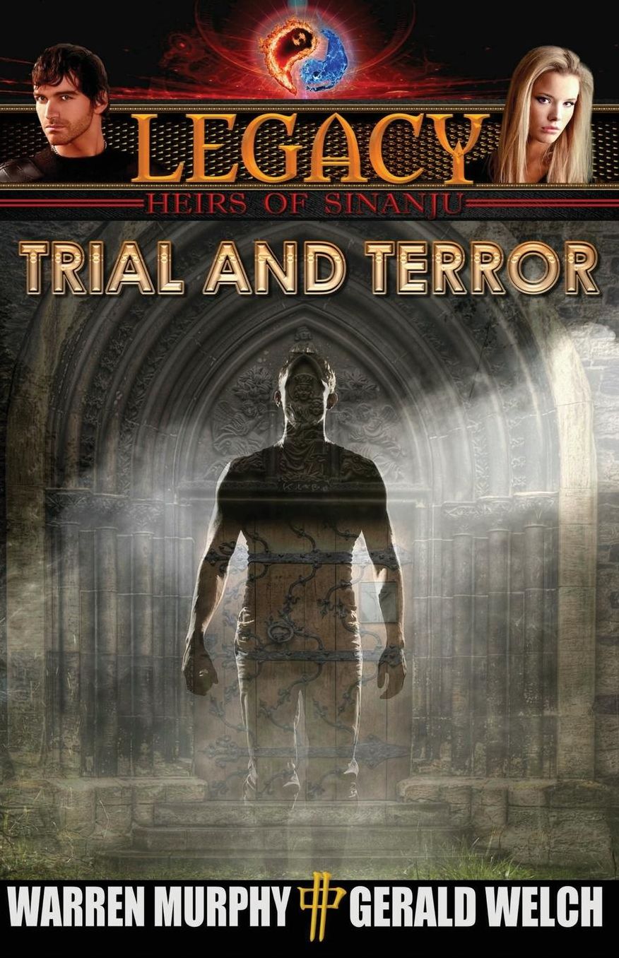 Trial and Terror (Legacy: Heirs of Sinanju Series #4)