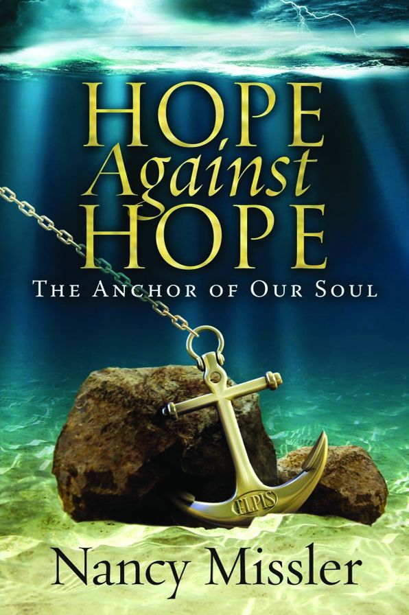 Hope Against Hope - The Anchor of Our Soul