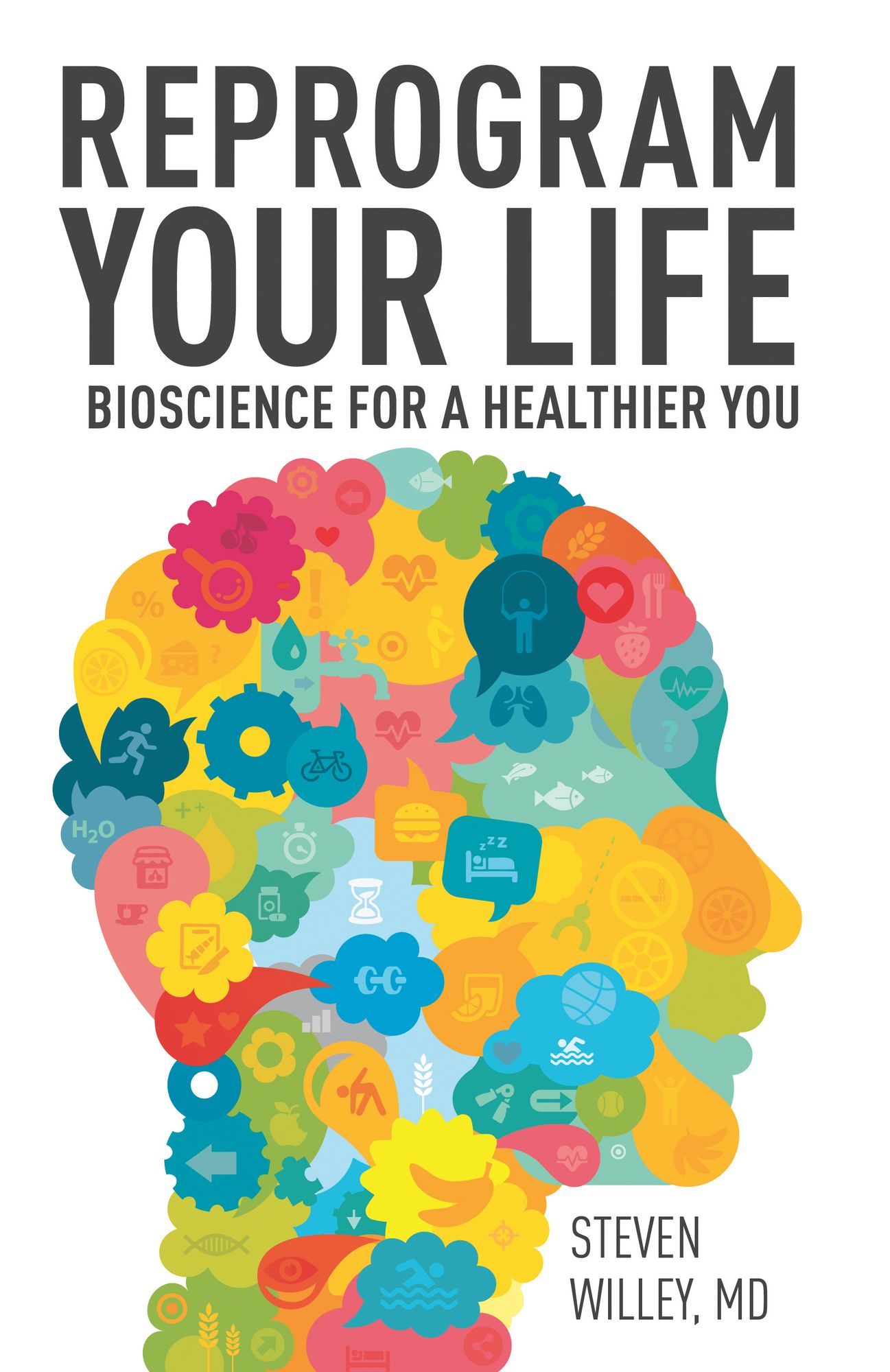 Reprogram Your Life: Bioscience for a Healthier You
