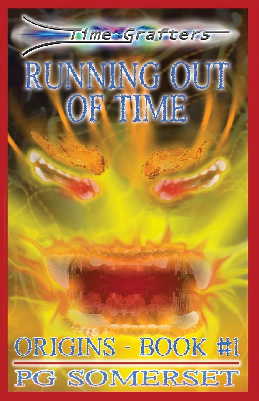 Running Out of Time: Time Grafters - Origins Book 1