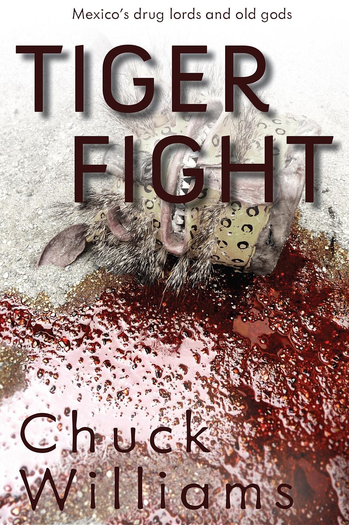Tiger Fight : Mexico's drug lords and old gods
