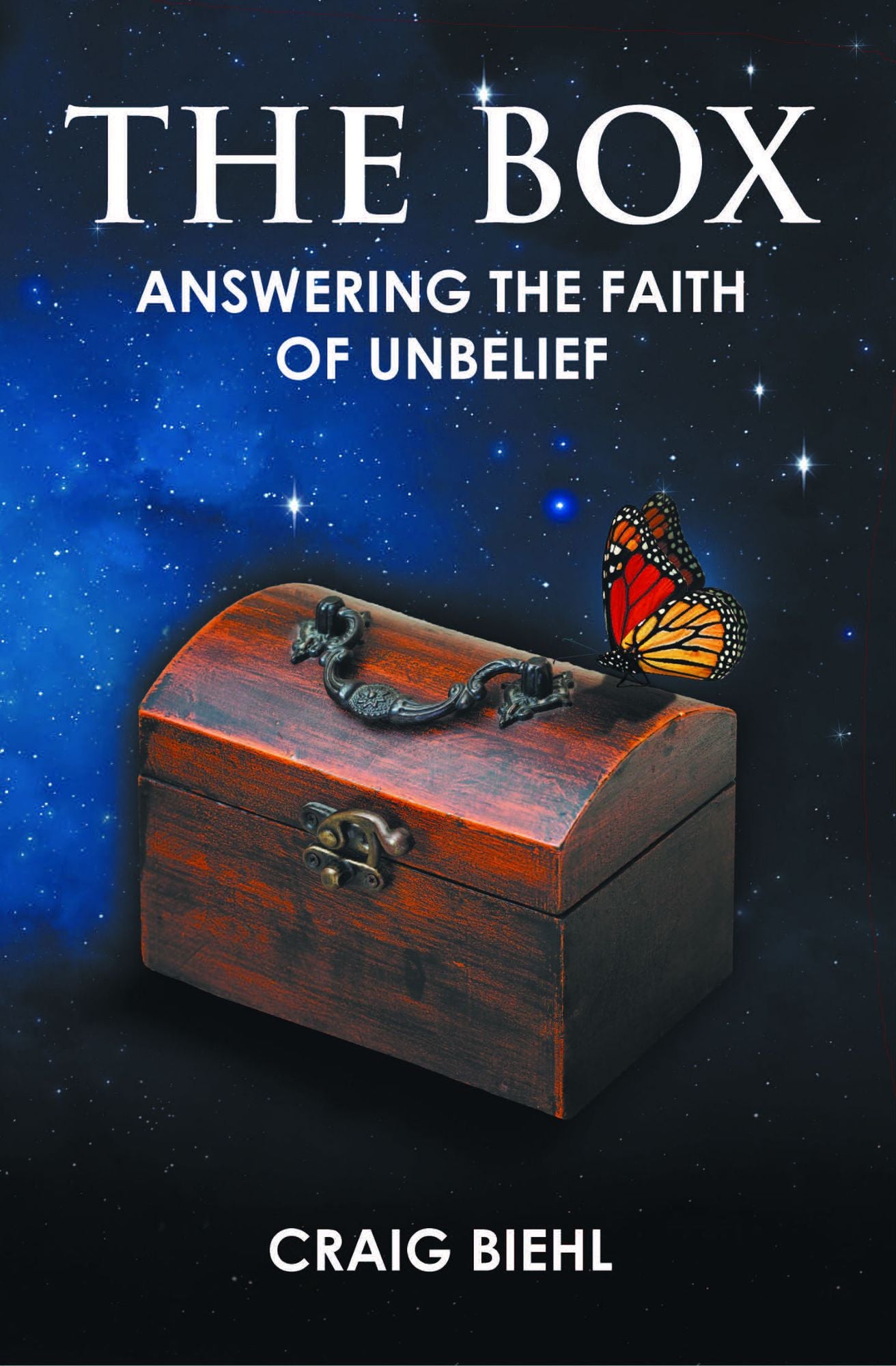 The Box: Answering the Faith of Unbelief