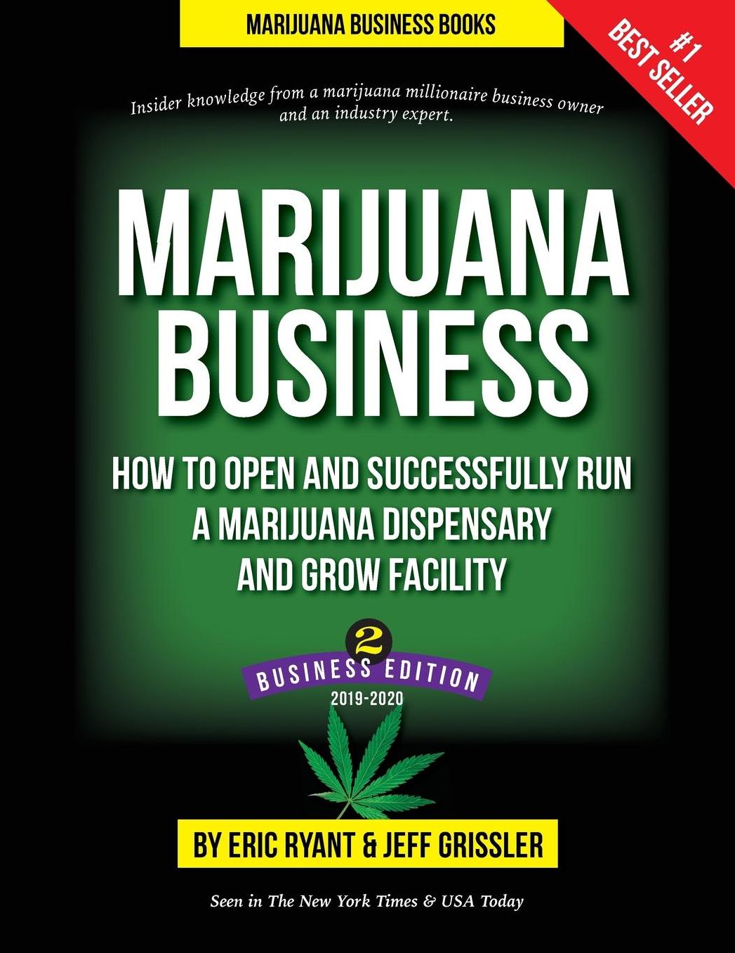 Marijuana Business: How to Open and Successfully Run a Marijuana Dispensary and Grow Facility