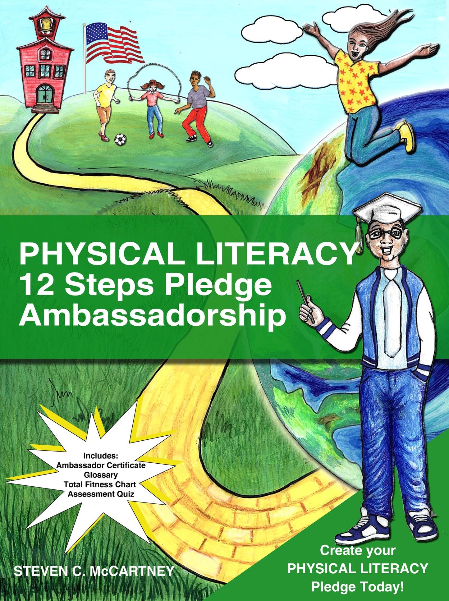 Physical Literacy 12 Step Pledge Ambassador: www.physicalliteracy12step.com (PagePerfect NOOK Book)