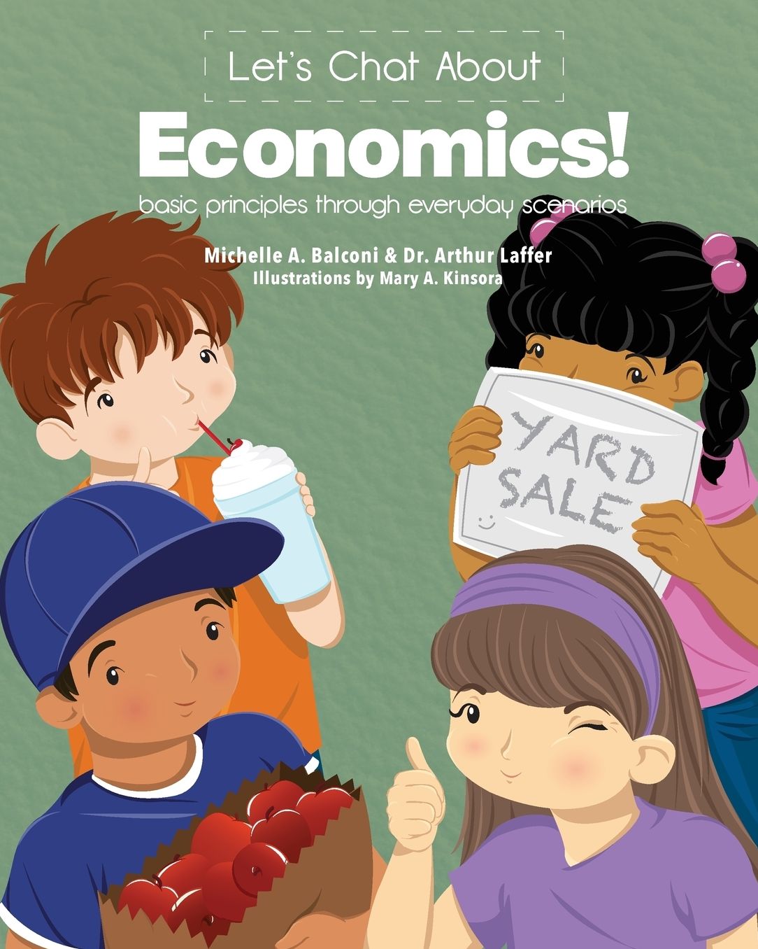 Let's Chat About Economics: Basic Principles Through Everyday Scenarios