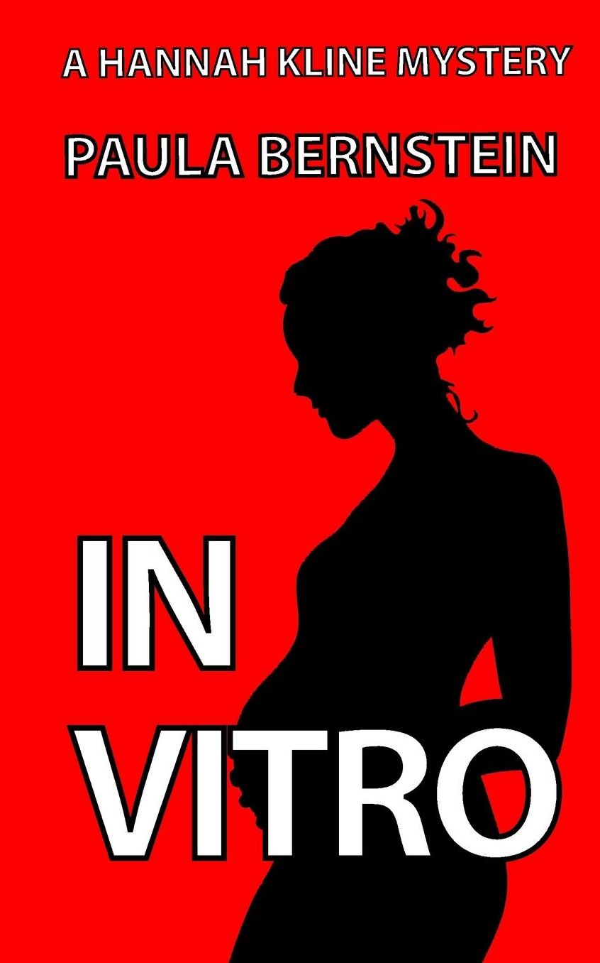 In Vitro: A Hannah Kline Mystery