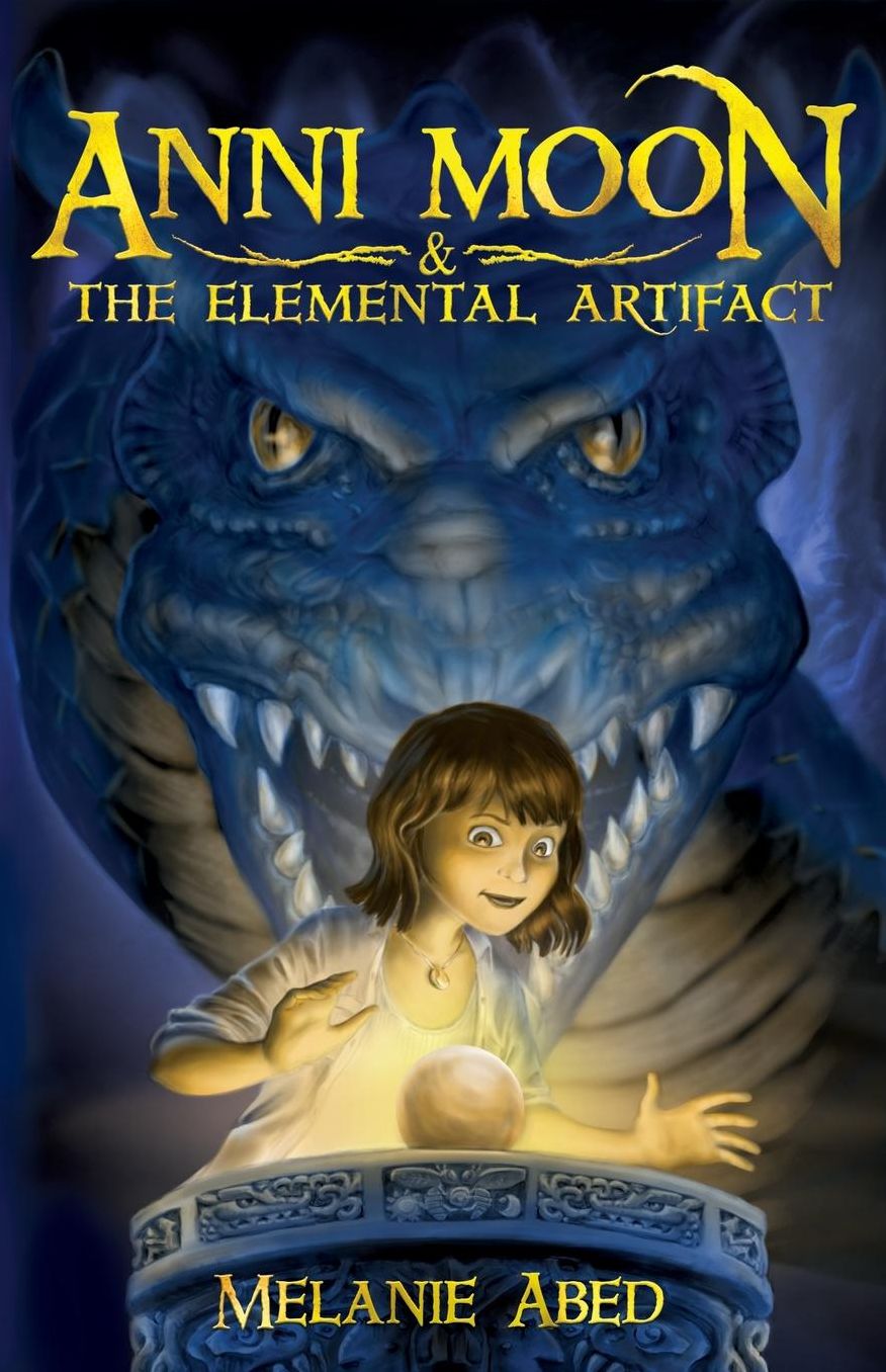 Anni Moon and The Elemental Artifact: An Elemental Fantasy Adventure