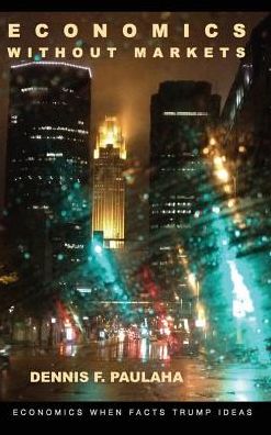 Economics Without Markets