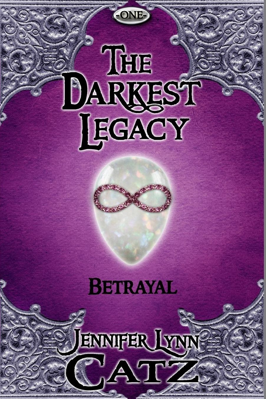 The Darkest Legacy: Betrayal (One)