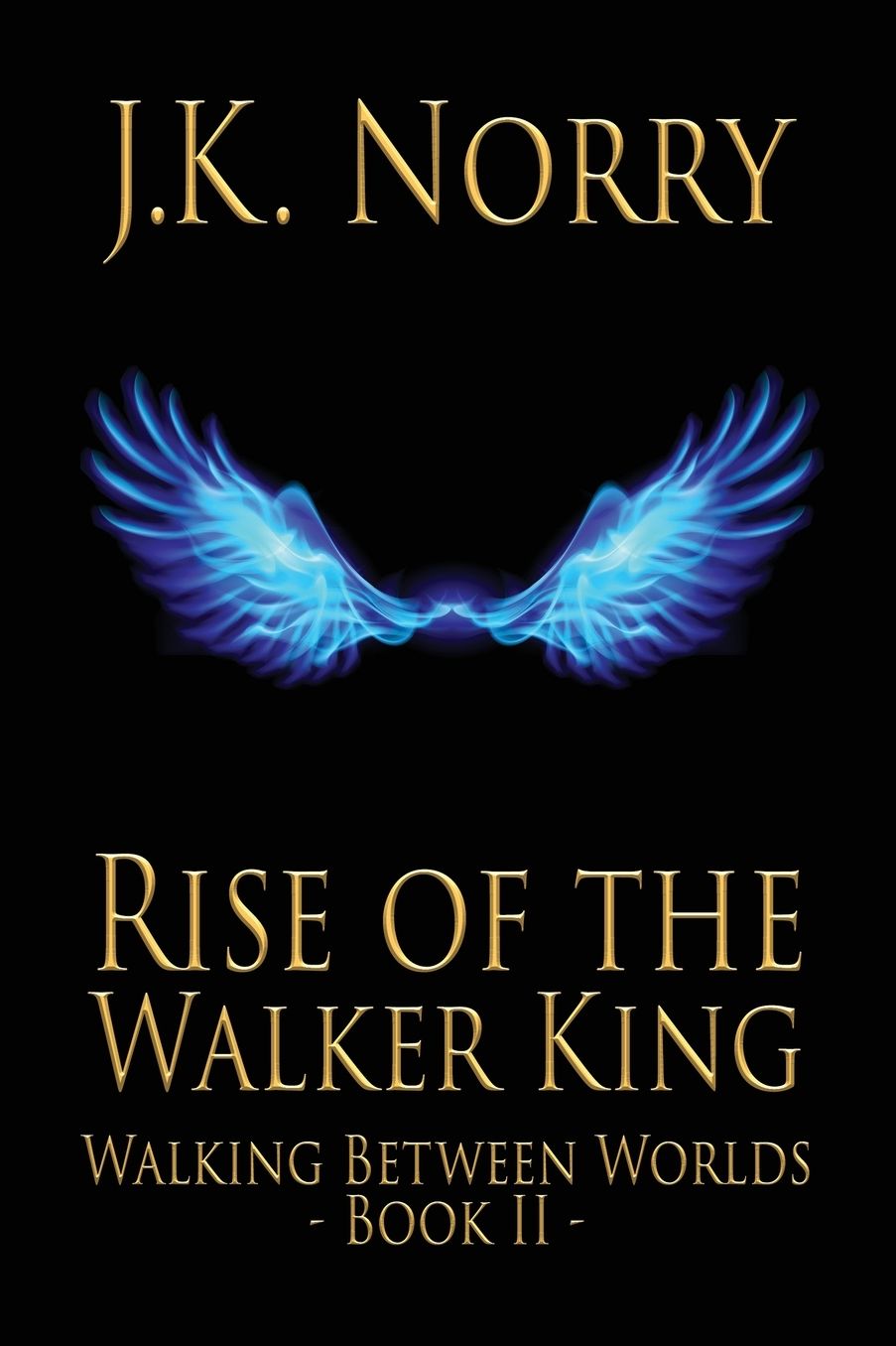 Rise of the Walker King