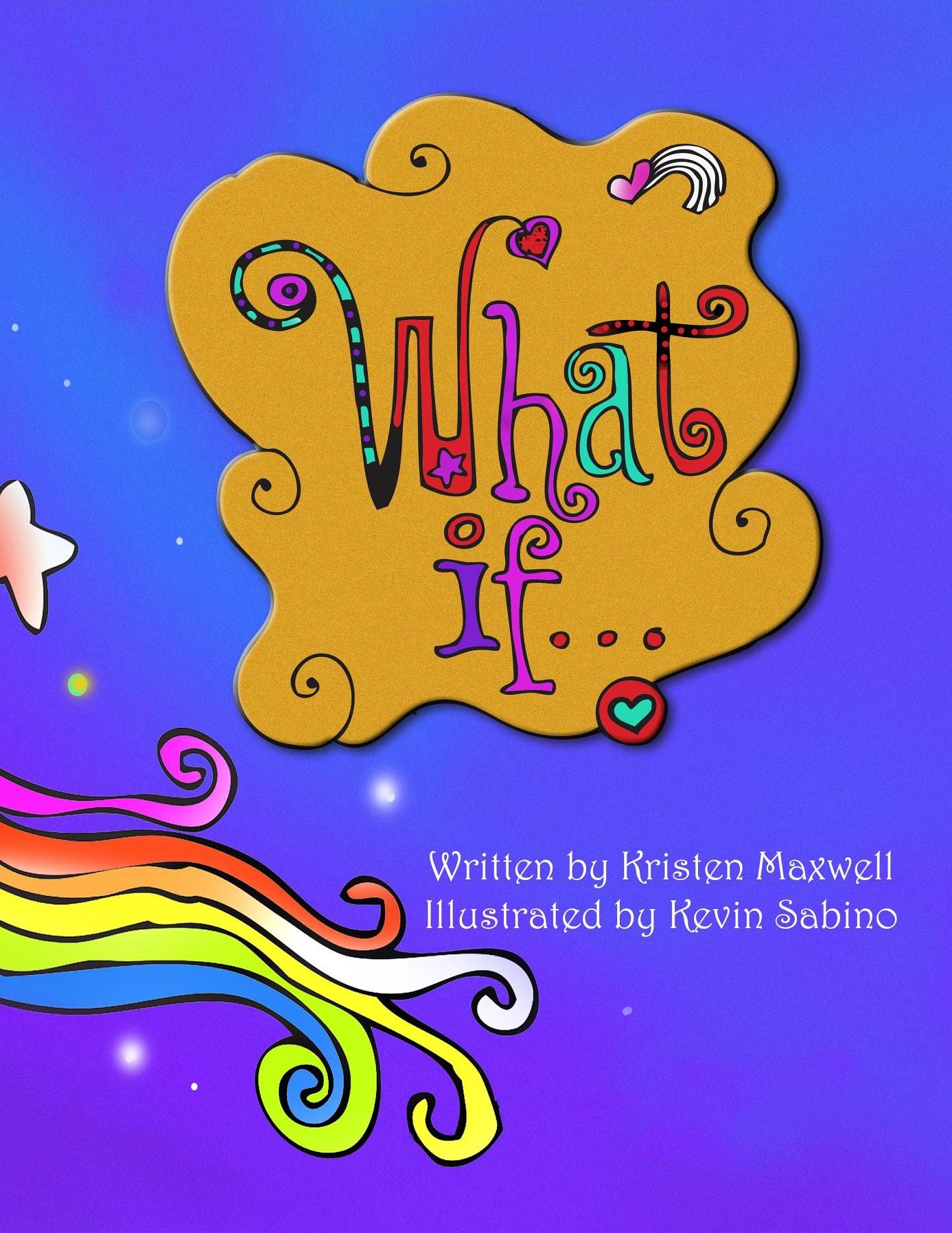 What If...: Imagine the Possibilities