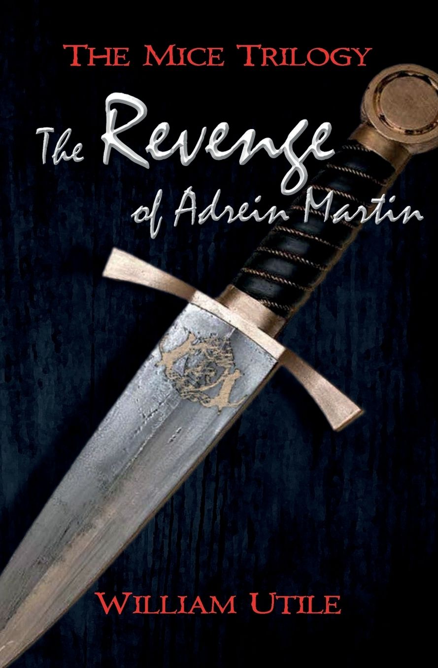 Mice, The Revenge of Adrein Martin