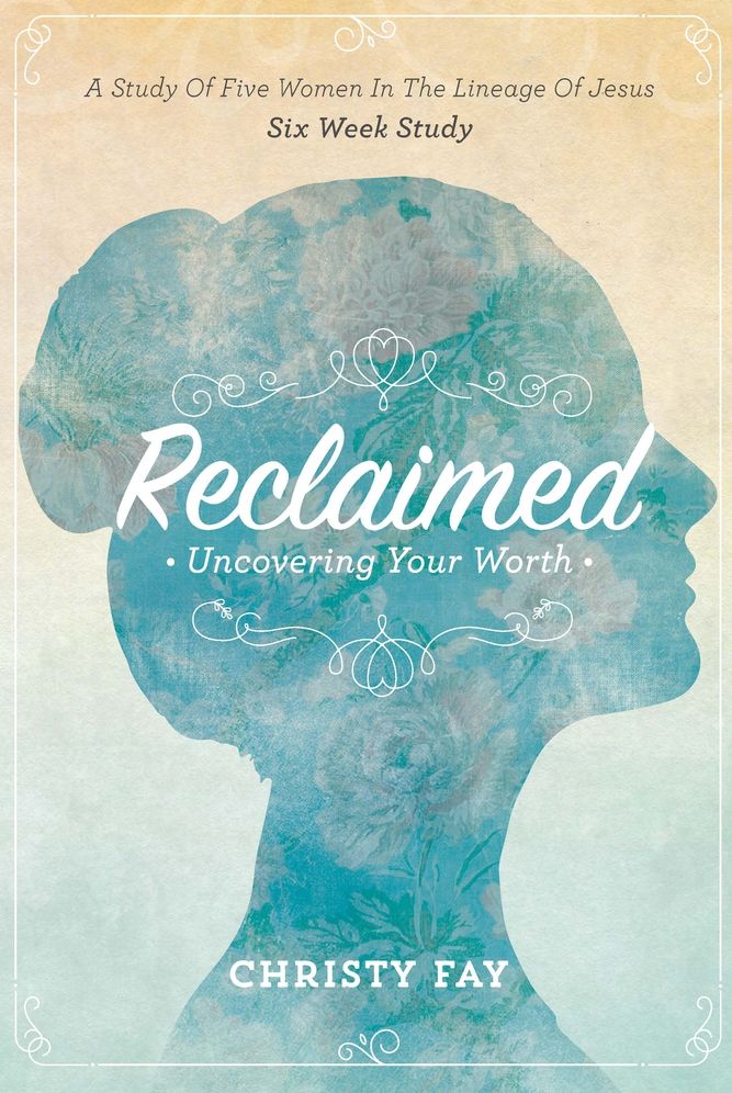 Reclaimed: Uncovering Your Worth