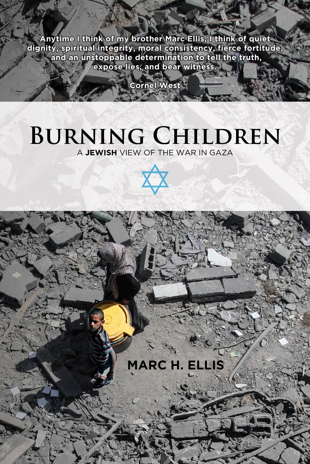 Burning Children: A Jewish View of the War in Gaza