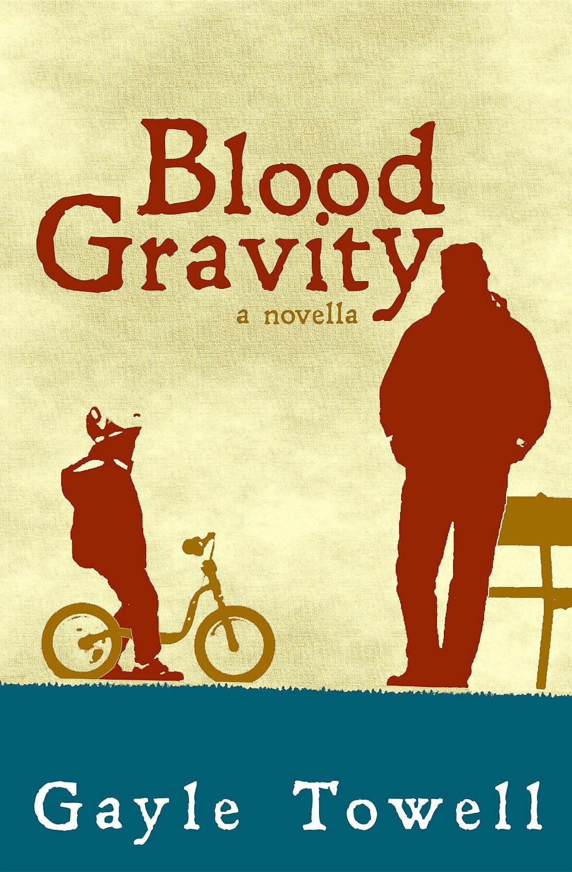 Blood Gravity: A Novella