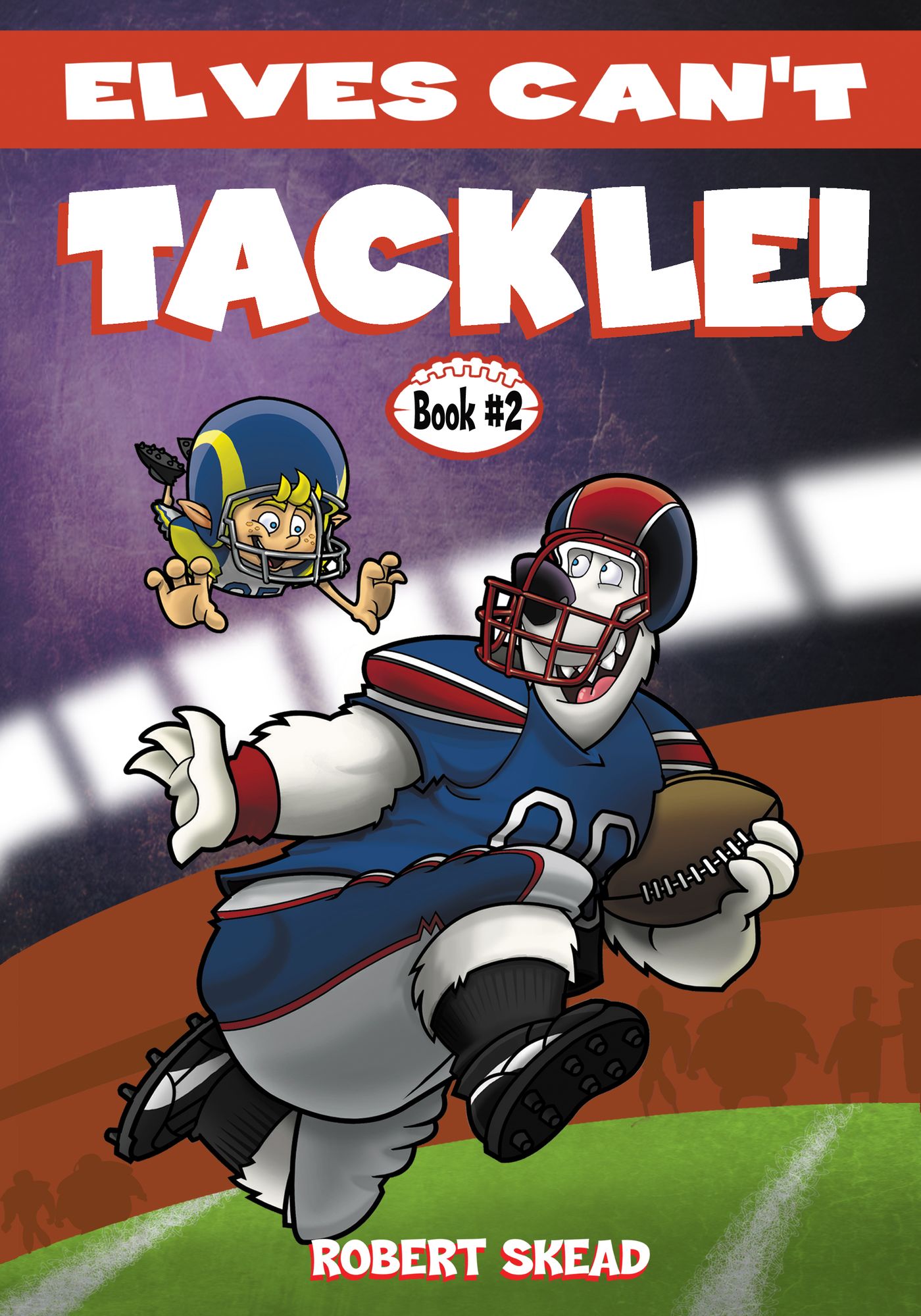 Elves Can't Tackle (Enhanced Edition)