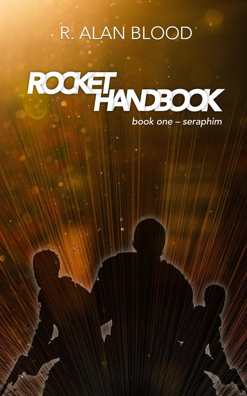 Rocket Handbook: Part One - Seraphim