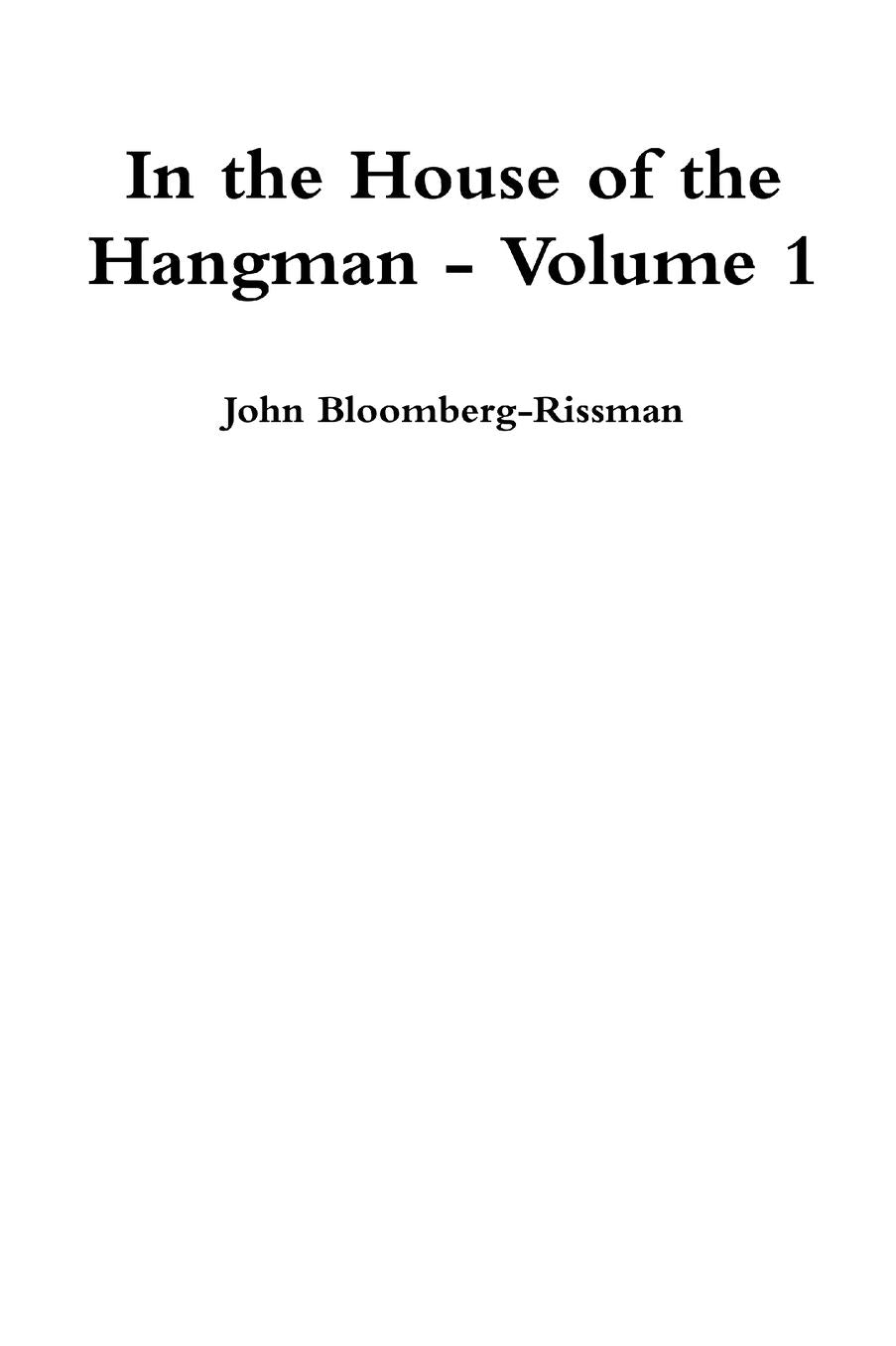 In the House of the Hangman volume 1