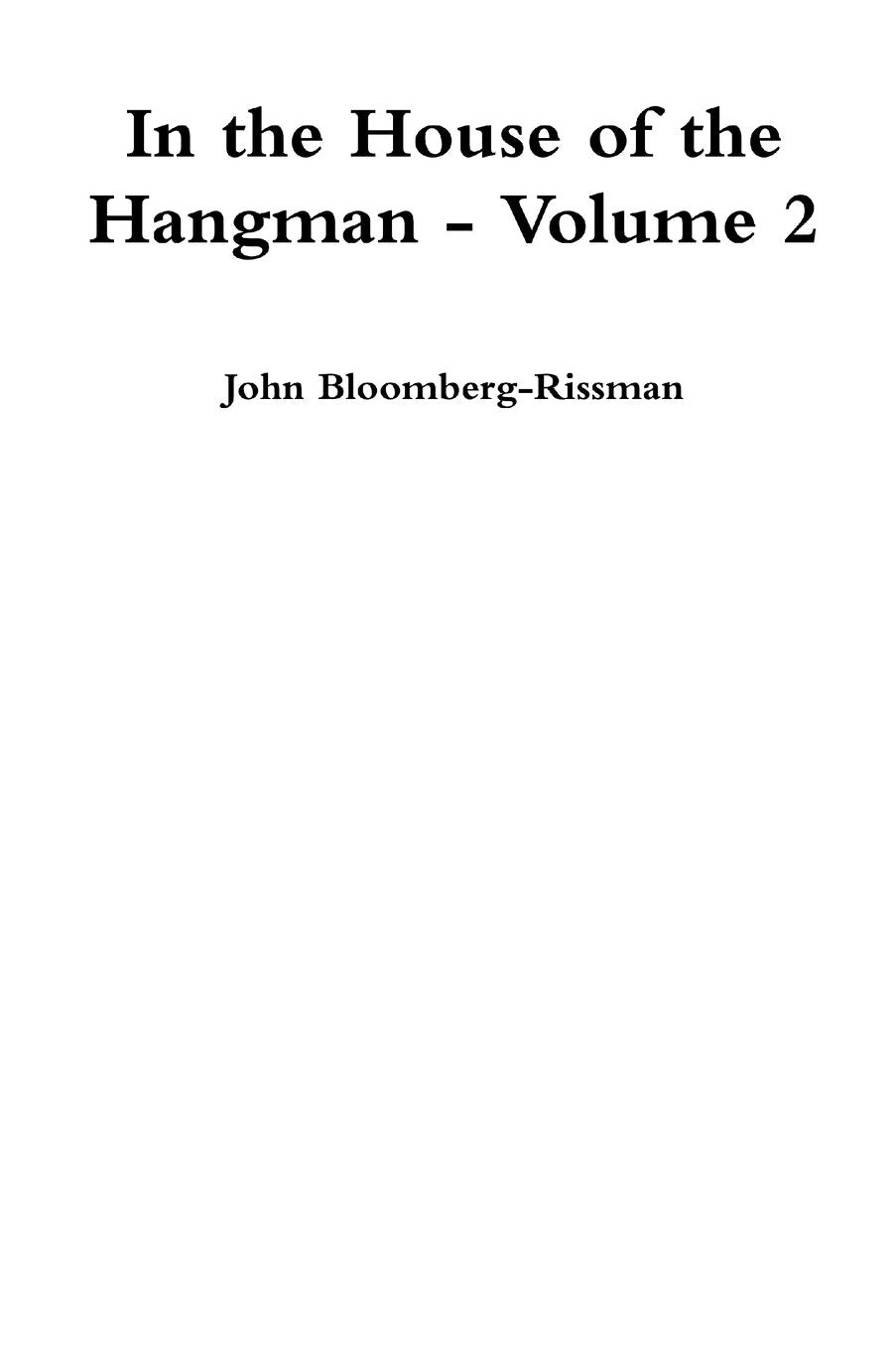 In the House of the Hangman volume 2