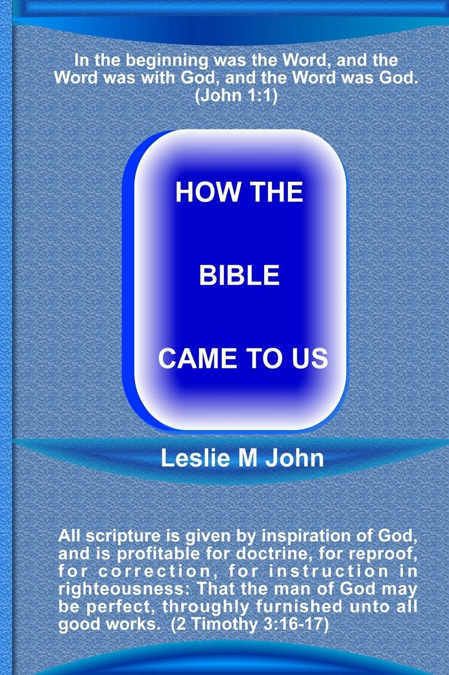 How The Bible Came To Us