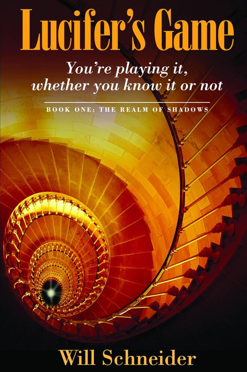 Lucifer's Game: You're playing it--whether you know it or not!