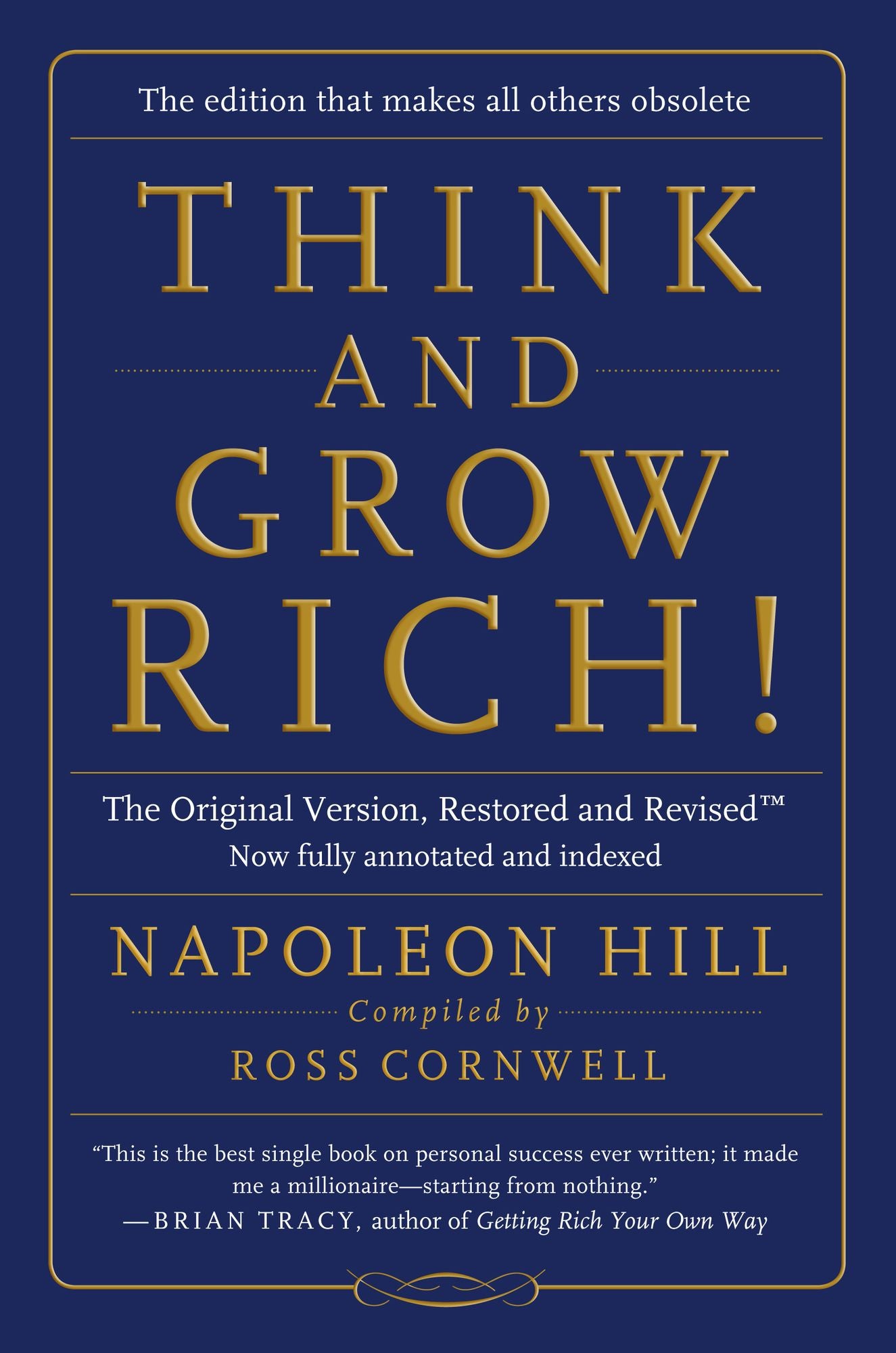 Think and Grow Rich!: The Original Version, Restored and Revised