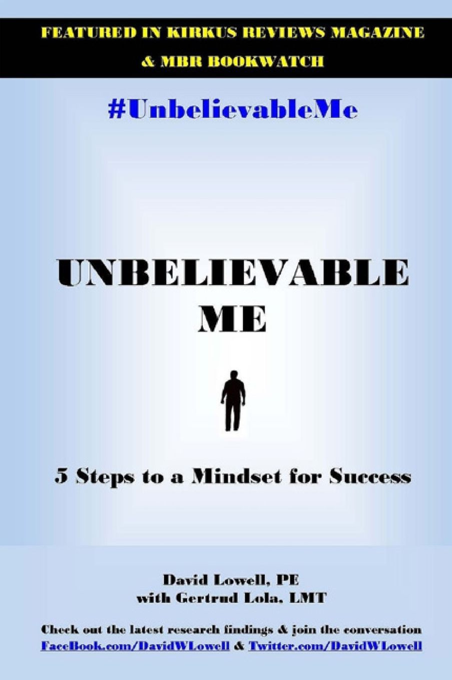 Unbelievable Me: 5 Steps to a Mindset for Success