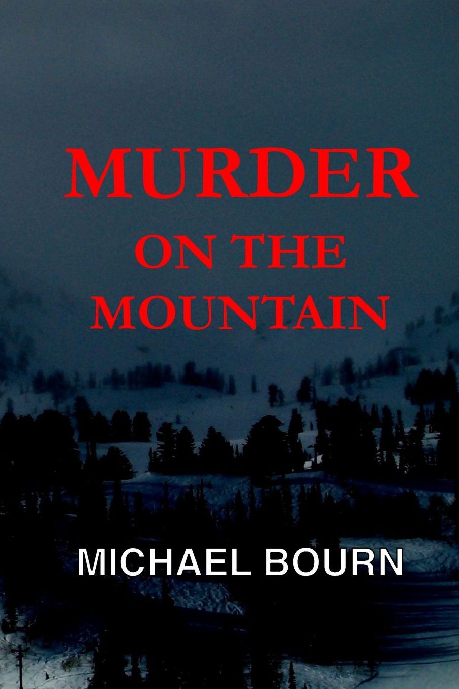 Murder On The Mountain