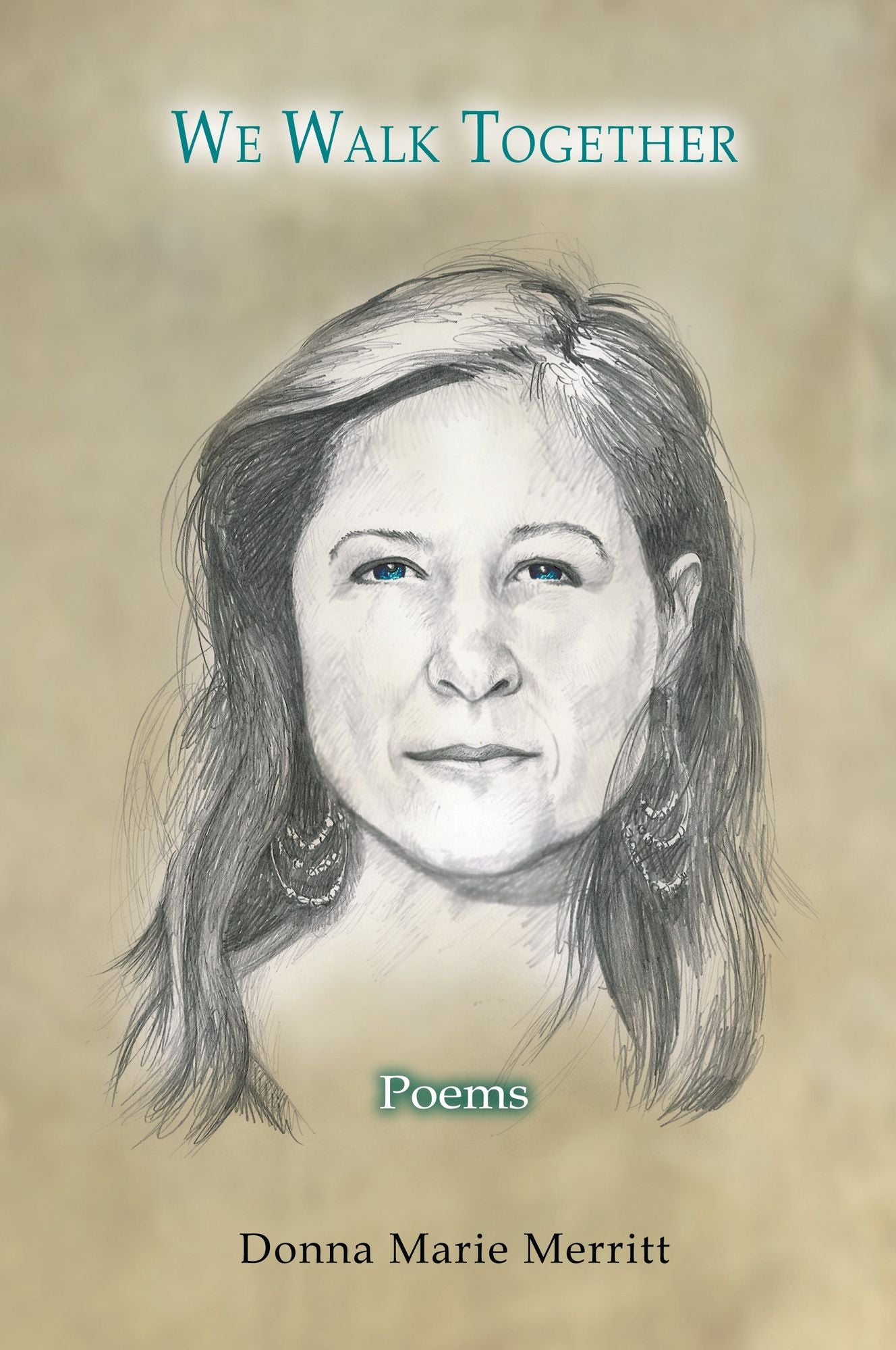We Walk Together: Poems