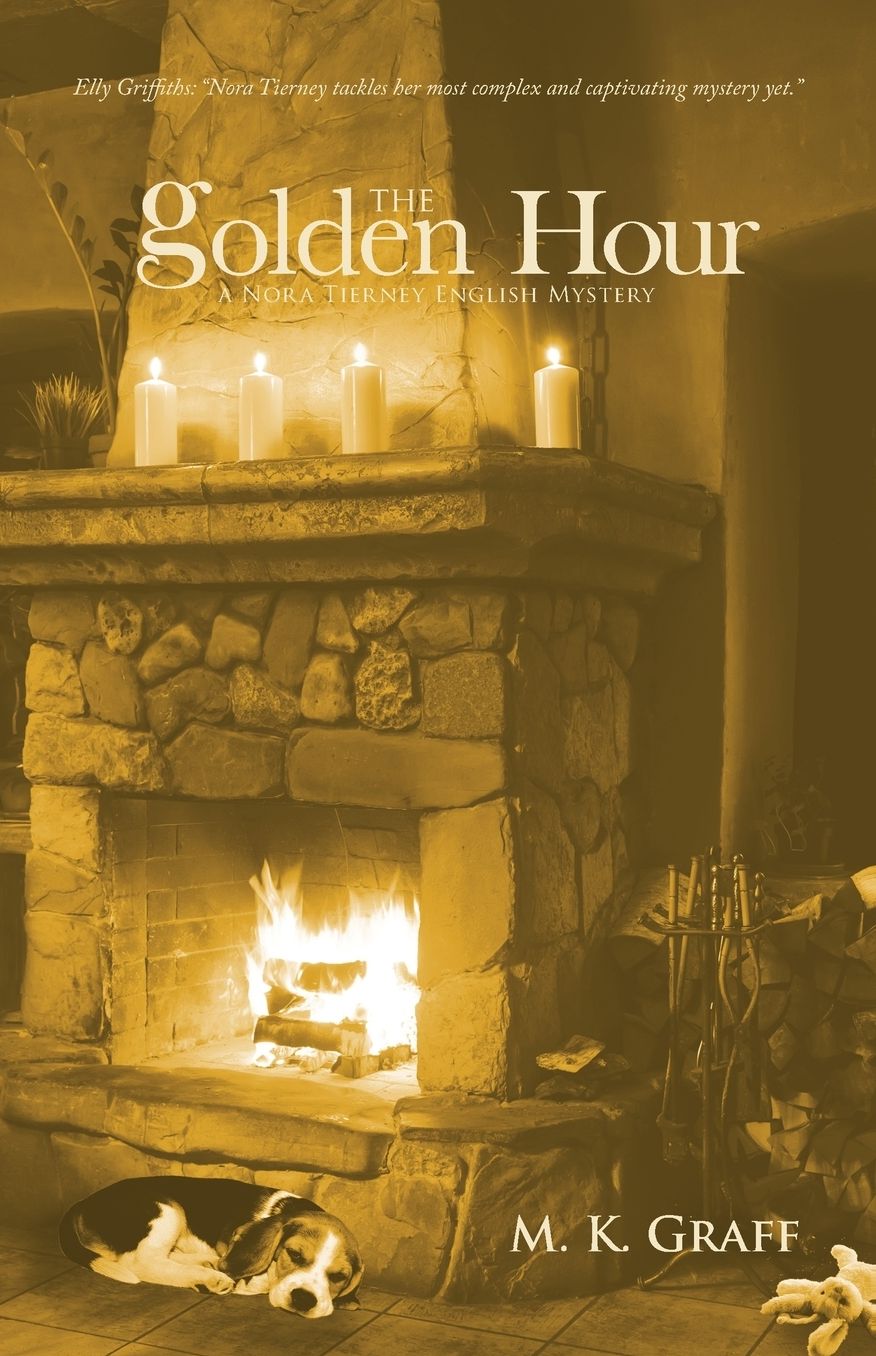 THE GOLDEN HOUR: A Nora Tierney English Mystery